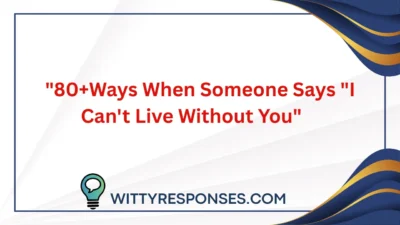 I Can't Live Without You"
