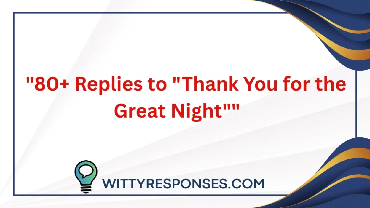 Thank You for the Great Night